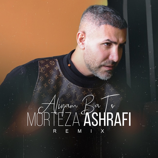 دانلود آهنگ Aliyam Ba To (Remix Dj Ayda Remix) از Morteza Ashrafi