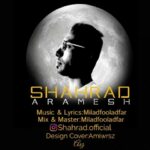 دانلود آهنگ آرامش از شهراد