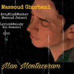 دانلود موزیک ویدئو من منتظرم از مسعود قربانی