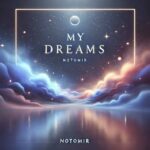دانلود آهنگ رویاهای من از ناتومیر