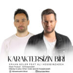 دانلود آهنگ بی هویت از علی حسین زاده و ارهان گولر