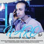 دانلود آهنگ نرو از محمد ملاافضل