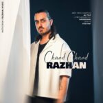 دانلود آهنگ چند چند از راژان